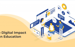 DIGITAL IMPACT IN EDUCATION